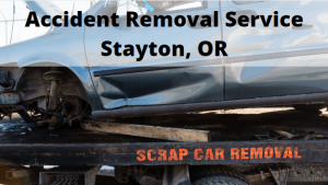 Accident Removal Service Stayton, OR