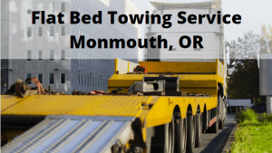 Flat Bed Towing Service Monmouth, OR