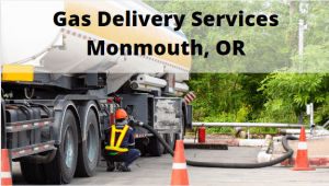 Gas Delivery Services Monmouth, OR