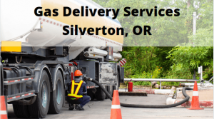 Gas Delivery Services Silverton, OR