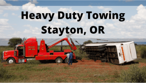 Heavy Duty Towing Stayton, OR